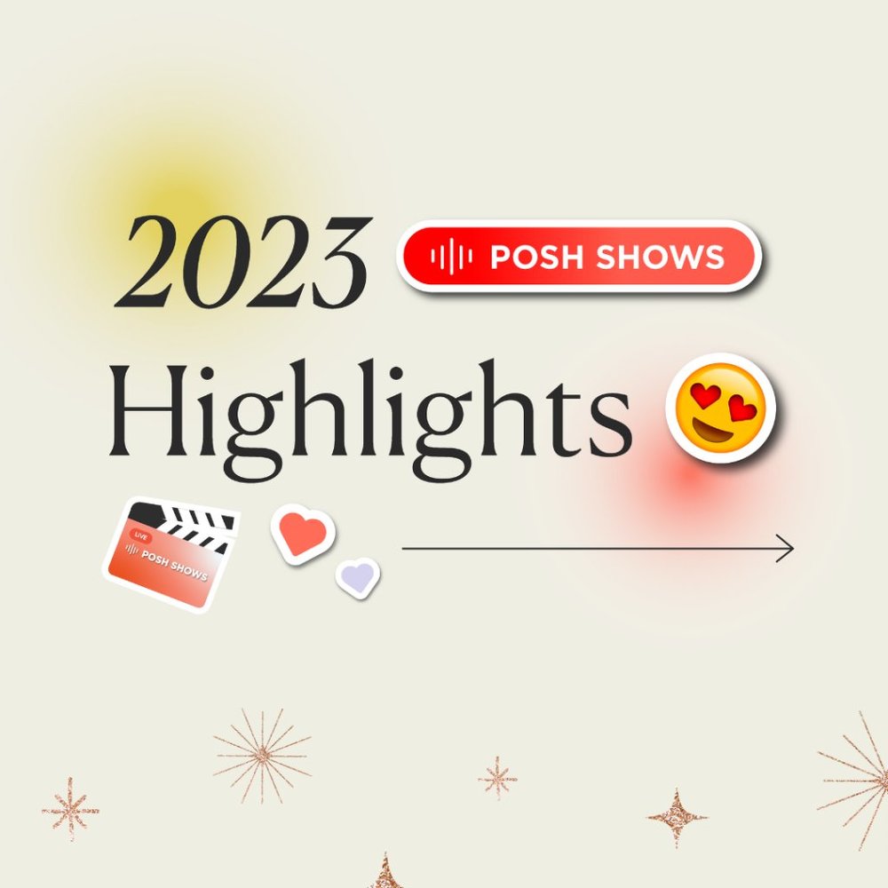 2023 Posh Shows in Review
